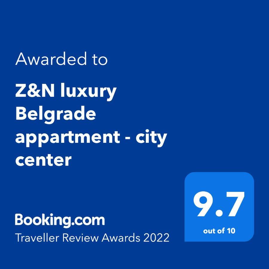 Z&N Luxury Belgrade Appartment - City Center Exteriér fotografie